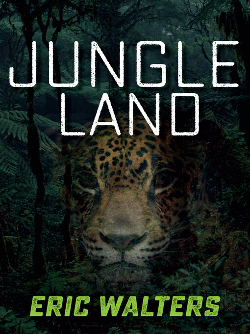 Title details for Jungle Land by Eric Walters - Wait list